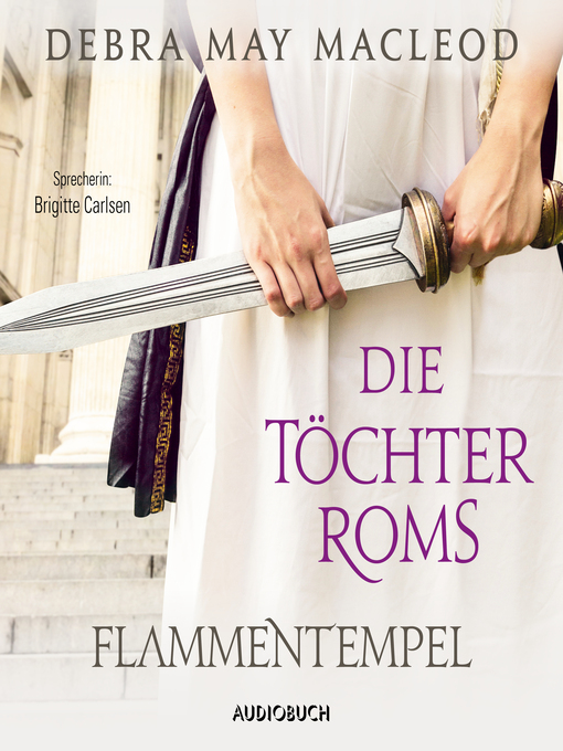 Title details for Die Töchter Roms by Debra Macleod - Available